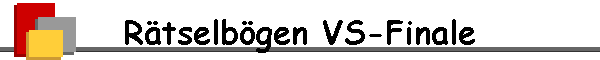 R�tselb�gen VS-Finale