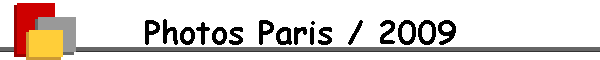 Photos Paris / 2009