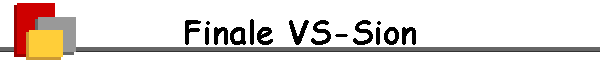 Finale VS-Sion
