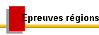 Epreuves r�gions