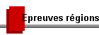 Epreuves r�gions